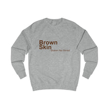 Load image into Gallery viewer, Brown Skin Espresso Sweatshirt